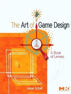 Книга Искусство Геймдизайна (The Art of Game Design) – Джесси Шелл